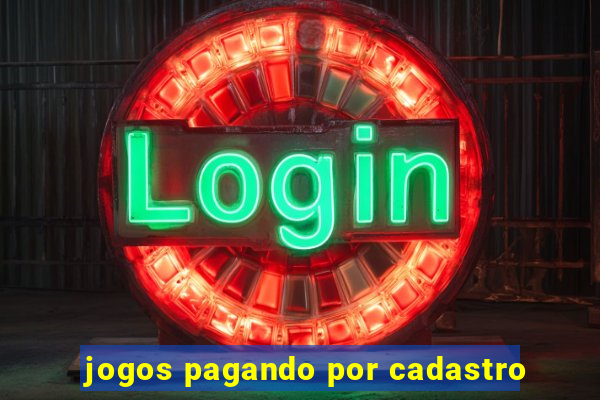 jogos pagando por cadastro